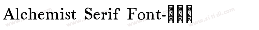 Alchemist Serif Font字体转换 Alchemist Serif Font字体转换